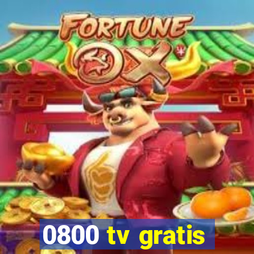 0800 tv gratis